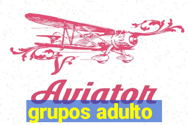 grupos adulto